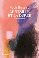 Entaille et la Durée (L')